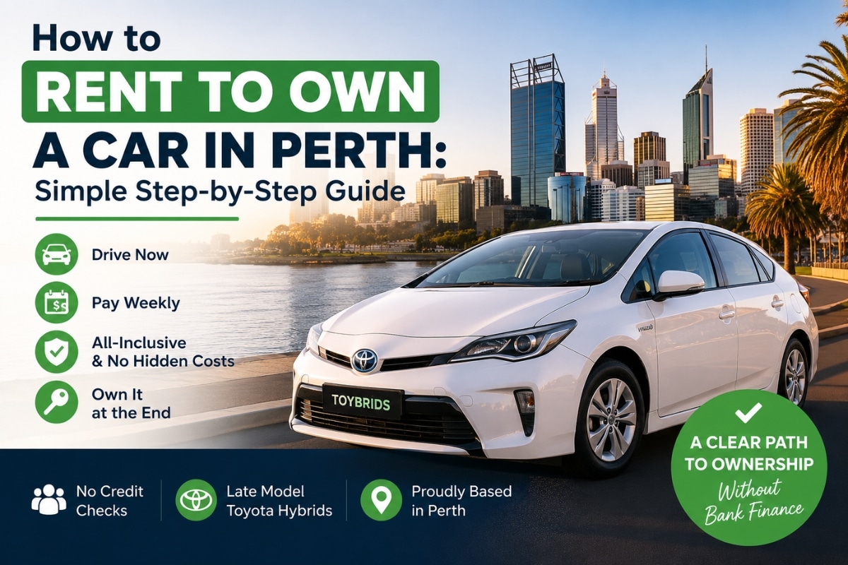 How to rent to own a car in Perth with a Toyota hybrid using a simple step-by-step ownership process